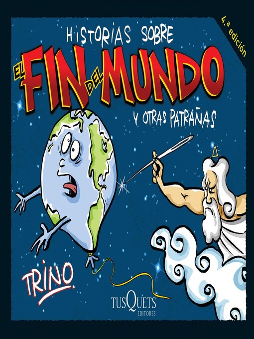 Title details for Historias sobre el fin del mundo y otras patrañas by Trino - Available